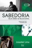 SABEDORIA - SEJA SÁBIO & RELACIONAL