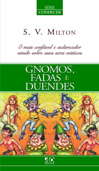 CONHECER - GNOMOS, FADAS E DUENDES