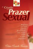 O CRISTÃO E O PRAZER SEXUAL