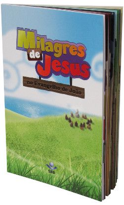 MILAGRES DE JESUS NO EVANGELHO DE JOÃO