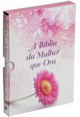 A BÍBLIA DA MULHER QUE ORA - REVISTA E CORRIGIDA