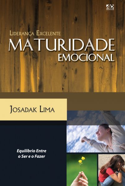 LIDERANÇA EXCELENTE - MATURIDADE EMOCIONAL