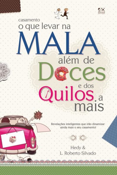 O QUE LEVAR NA MALA ALEM DOS DOCES E DOS QUILOS A MAIS