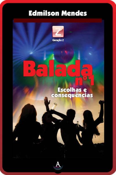 BALADA Nº1 - ESCOLHAS E CONSEQUENCIAS