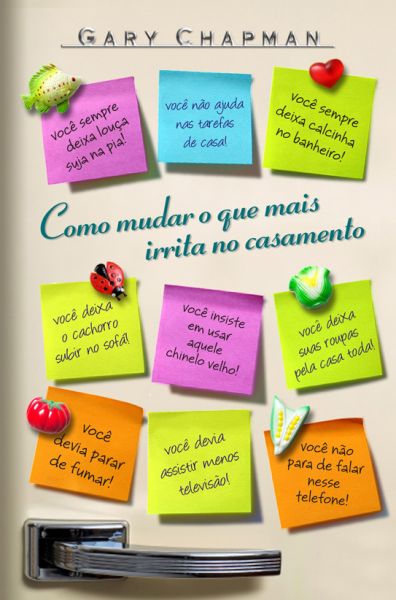 COMO MUDAR O QUE MAIS IRRITA NO CASAMENTO