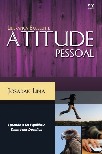 LIDERANÇA EXCELENTE - ATITUDE PESSOAL