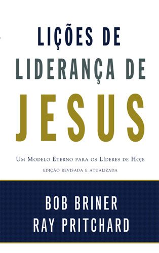 LIÇÕES DE LIDERANÇA DE JESUS