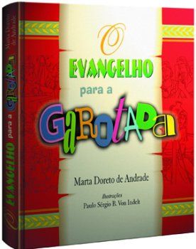 O EVANGELHO PARA A GAROTADA