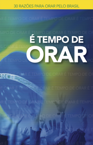 É TEMPO DE ORAR