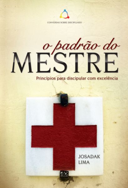 O PADRÃO DO MESTRE